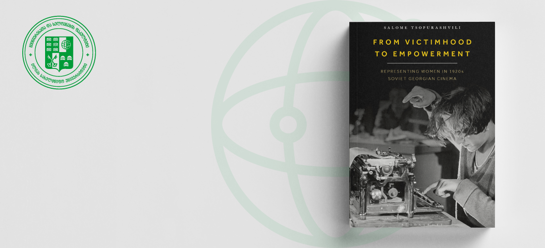 ილიაუნის ასისტენტ-პროფესორ სალომე ცოფურაშვილის ინგლისურენოვანი წიგნი 1920-იანი წლების საბჭოთა ქართულ კინოზე